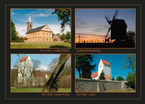 Spendenpostkarte mit den Motiven der Kirchen Liebsch&uuml;tzberg, Caveritz und Lass so wie der M&uuml;hle auf dem Liebsch&uuml;tzberg
